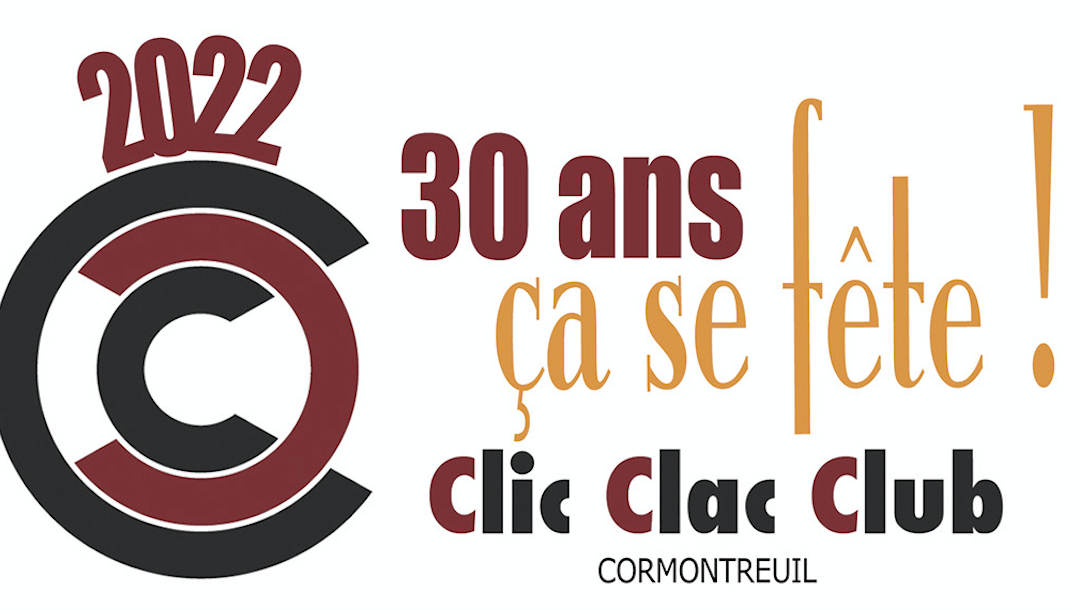 Clic Clac Club : 30 ans, ça se fête !
