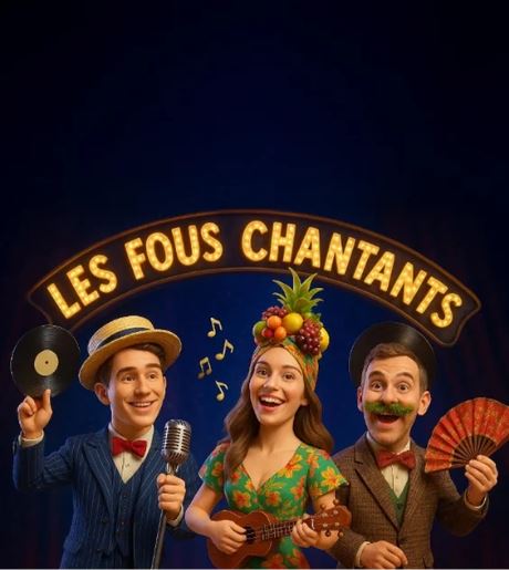 LES FOUS CHANTANTS